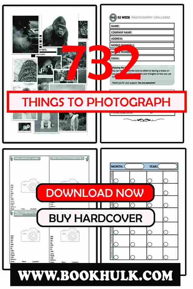 732 Things To Photograph - The Photography Challenge Book 